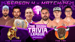 The Yak vs The Icedogs  Match 14 Season 4  The Dozen Trivia League [upl. by Ahsiniuq]