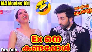 Exകാമുകിയെ കണ്ടപ്പോൾ🤣  Deepika Padukone  Ranbir Kapoor  M4 Movies 101  Fun Dub [upl. by Etiragram]