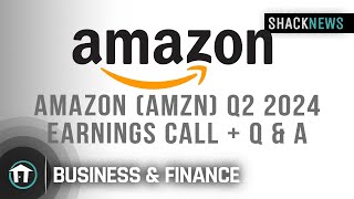 Amazon AMZN Q2 2024 Earnings Conference Call  Q amp A [upl. by Lorrie]