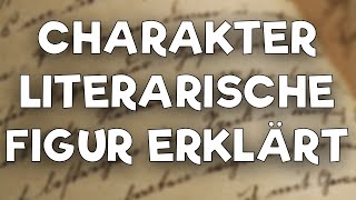 Literarische Figur Charakterisierung einfach erklärt [upl. by Cary]