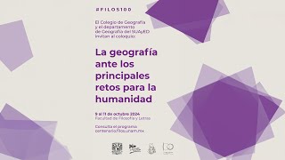 Coloquio La Geografía ante los principales retos para la humanidad 2 [upl. by Meris]