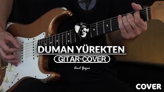 Duman  Yürekten Gitar Cover [upl. by Nnylaehs]