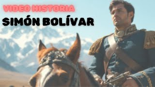 Videohistoria de Simón Bolívar [upl. by Ykcul]