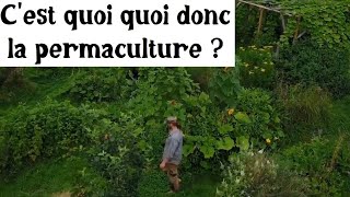 La Permaculture cest quoi quoi donc [upl. by Ekal]