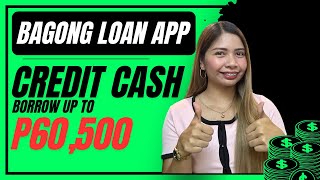 NEW LOAN APP NA CREDIT CASH BORROW UP TO 60500 PESOS 😲🤔 [upl. by Jacquelyn]