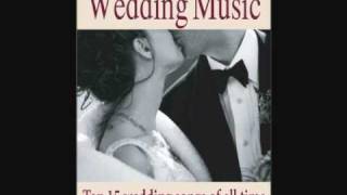 Wedding Music Top 15 Wedding Songs of All Time [upl. by Joerg]