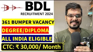 BDL PSU Recruitment 2024  361 Bumper Vacancy  CTC ₹30000  Month  Latest Jobs 2024 [upl. by Oiramad457]