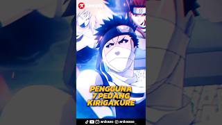 7 PENDEKAR PEDANG KIRIGAKURE  NARUTO amp BORUTO [upl. by Aneer]