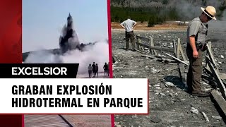 Graban explosión hidrotermal en el Parque Yellowstone de EU [upl. by Enilaf]