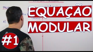 FUNÇÃO MODULAR  EQUAÇÕES MODULARES 1 [upl. by Godfree715]