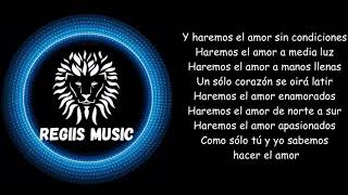 Haremos el amor  Tony Vega LetraLyrics [upl. by Naedan]