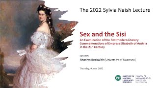 Sex and the Sisi 21stCentury Literary Commemorations of Empress Elizabeth of Austria [upl. by Richel]