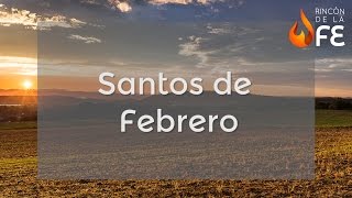 Santoral de Febrero – Calendario santoral católico [upl. by Apollo410]