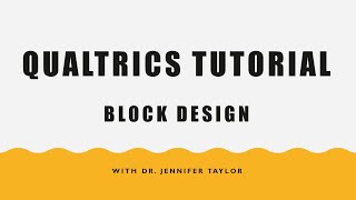 Qualtrics Tutorial Block Design [upl. by Berny97]