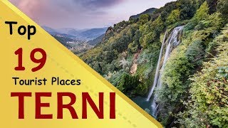 quotTERNIquot Top 19 Tourist Places  Terni Tourism  ITALY [upl. by Notlok]