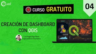 🌎 Curso ¡GRATIS Creación de Dashboard con QGIS 04  CAEG [upl. by Darren]