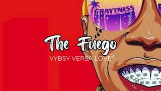 Vybz Kartel  Vybsy Versa Love The Fuego House Remix [upl. by Airdnahs]