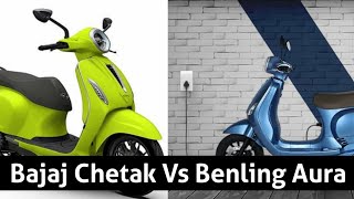 Best Benling Aura ya Bajaj Chetak Electric Scooter  Bajaj Chetak Electric vs Benling Aura Electric [upl. by Faun]