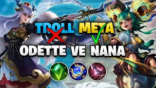 ODETTE ve NANA ARTIK TROLL PICK DEĞİL  Mobile Legends [upl. by Stouffer]