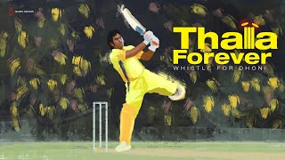 Thala Forever  Whistle For Dhoni  MS DHONI Mashup  Anirudh Ravichander  Dhoni Anthem [upl. by Guntar723]