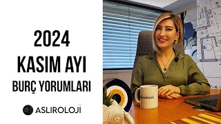 2024 KASIM AYI BURÇ YORUMLARI [upl. by Annael]