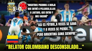 Relator Colombiano🇨🇴 desconsolado Argentina vs Colombia 10 FinalCopa America [upl. by Arymahs620]