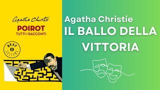 Il Ballo della Vittoria Agatha Christie  Audiolibro completo [upl. by Parnas237]