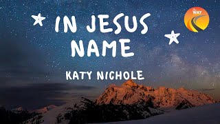 In Jesus Name God of Possible Katy Nichole  Lyrical Video  2022 [upl. by Landan112]