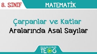 Çarpanlar ve Katlar  Aralarında Asal Sayılar [upl. by Einafets]