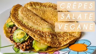 CREPES SALATE VEGANE  Ricetta facilissima sana e leggera  Senza latte e uova  idea per farcirle [upl. by Einnol]