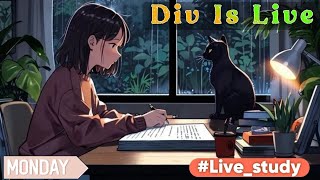 Div is live  live study with me  600Am productive study with meno lofi music full concentration [upl. by England]