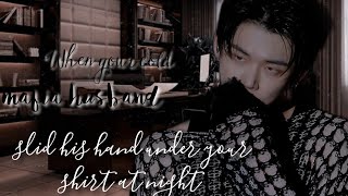 Reupload When your cold mafia husband slid his hand under your shirt at night Yeonjun Fanfiction [upl. by Ydde]