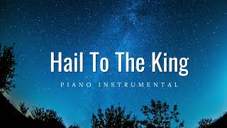 Hail To The King  Piano Instrumental [upl. by Jaenicke]