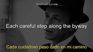 Frank Sinatra  My Way  LyricsLetra  Subtitulado al Español [upl. by Corinna]