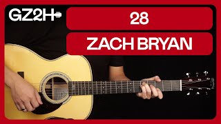 28 Guitar Tutorial Zach Bryan Guitar Lesson Chords  Strumming [upl. by Natika]