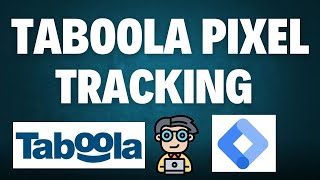 How to setup taboola pixel conversion tracking with Google tag manager GTM [upl. by Mohorva]