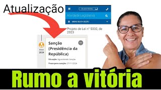 Atualização do PL 533223 Aguardando Sansão do presidente até 271124 [upl. by Isobel]