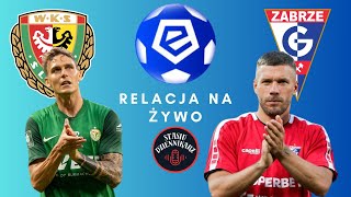 EKSTRAKLASA Śląsk Wrocław  Górnik Zabrze RELACJA NA ŻYWO [upl. by Ainslie]