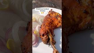 Kia Aapny ye Chatkhara tandoori Chicken Try kiya hai 🤤🔥 Short trendingshorts tandoorichicken [upl. by Yendys30]