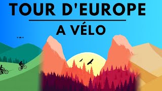 VOYAGE A VÉLO TOUR DEUROPE A VÉLO en 2 min [upl. by Einafit683]