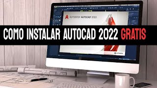 Cómo Instalar AutoCAD 2022 Gratis para estudiantes [upl. by Arah221]