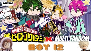 BOY 12 ☆gacha life 2 MHA x Multi Fandom [upl. by Odysseus782]