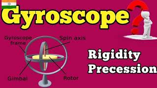 What is gyroscope  Rigidity and precession  Full explaintion in Hindi [upl. by Otrebtuc544]