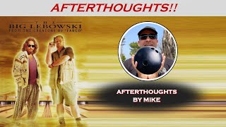 THE BIG LEBOWSKI 1998  Afterthoughts by Mike [upl. by Erdda139]