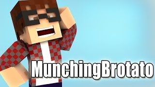 quotMunchingBrotatoquot Minecraft Machinima [upl. by Lorelie]