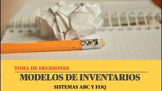 Modelos de inventarios Sistemas ABC y EOQ [upl. by Niad317]