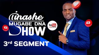 MUKOMA NEMUNININA VESE NDAKAVAPA BOTA VAKADYA The Closure DNA Show Live Stream Ep 1tinashemugabe [upl. by Enilra]