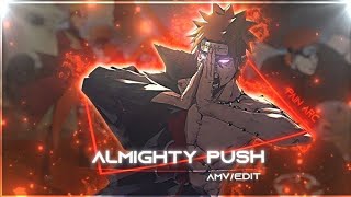 ⚡PAIN 🔥 ALMIGHTY PUSH 😈naruto pain sasuke amv [upl. by Shauna]