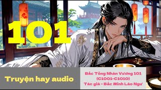 Bắc Tống Nhàn Vương 101 C1001C1010 Tác giả  Bắc Minh Lão Ngư [upl. by Sibel]