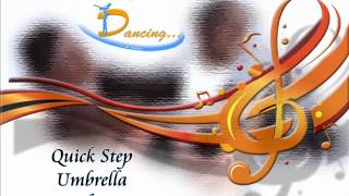 Quick Step  Umbrella [upl. by Aliak]